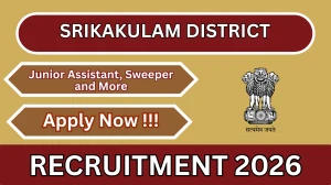 Srikakulam District Recruitment 2026 - Apply Offline for 10 Junior Assistant, Sweeper and More Posts