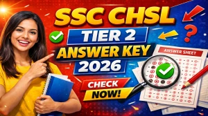SSC CHSL Tier 2 Answer Key 2026 OUT - Download PDF, Response Sheet & Objection Link