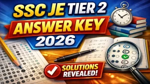SSC JE Tier 2 Answer Key 2026 OUT - Download PDF, Response Sheet & Objection Link
