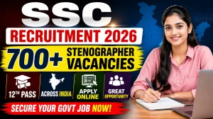 SSC Stenographer Recruitment 2026 Notification Out - Apply Online for 731 Grade C & D Posts SSC Stenographer Recruitment 2026 Notification Out - Apply Online for 731 Grade C & D Posts