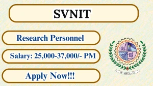 SVNIT Recruitment 2026 - Apply Online for Research Personnel Posts