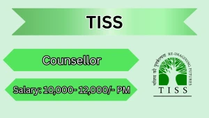 TISS Counsellor Recruitment 2026 - Apply Online TISS Counsellor Recruitment 2026 - Apply Online