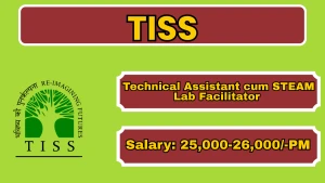 TISS Technical Assistant cum STEAM Lab Facilitator Recruitment 2026 - Apply Online
