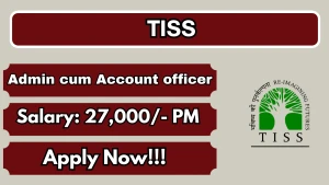 TISS Admin cum Account officer Recruitment 2026 - Apply Online