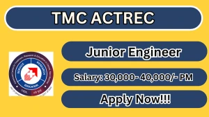 TMC ACTREC Junior Engineer Recruitment 2026 - Walkin