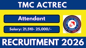 TMC ACTREC Attendant Recruitment 2026 - Walkin TMC ACTREC Attendant Recruitment 2026 - Walkin