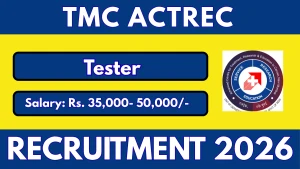 TMC ACTREC Tester Recruitment 2026 - Apply Online