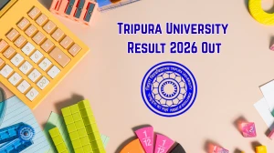Tripura University 1st and 3rd Sem Result 2026 Out - Check IMD English, M.Tech 3rd Semester Result Online at tripurauniv.ac.in