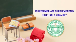 TS Intermediate Supplementary Time Table 2026 Out - Check Exam Dates & Schedule at tgbie.cgg.gov.in