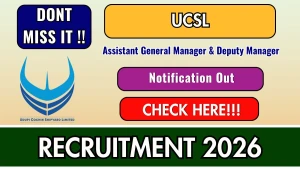 UCSL Recruitment 2026 - Apply Online for Assistant General Manager & Deputy Manager Posts UCSL Recruitment 2026 - Apply Online for Assistant General Manager & Deputy Manager Posts
