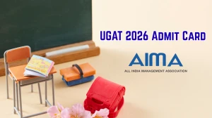 UGAT 2026 Admit Card (Out Soon) - Check Release Date, Download Link @ aima.in