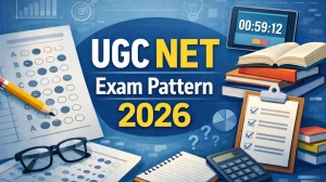 UGC NET Exam Pattern 2026: Check Paper 1 & Paper 2 Pattern Detailed Syllabus