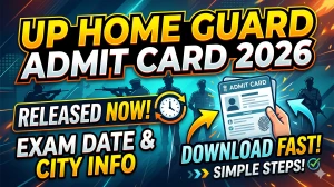 UP Home Guard Admit Card 2026 (Out) - Download Here