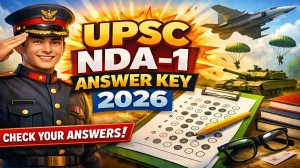 UPSC NDA 1 Answer Key 2026 (Out) – Download PDF, Response Sheet & Objection Link UPSC NDA 1 Answer Key 2026 (Out) – Download PDF, Response Sheet & Objection Link