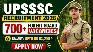 UPSSSC Forest Guard Recruitment 2026 Notification Out - Apply Online for 708 Posts