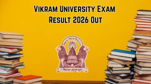 Vikram University Exam Result 2026 Out - Check UFM Result 2025 Result Online at vikramuniv.ac.in