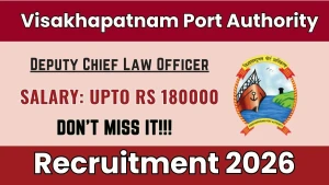 Visakhapatnam Port Authority Deputy Chief Law Officer Recruitment 2026 - Apply Online