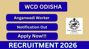 WCD Odisha Anganwadi Worker Recruitment 2026 – Apply Online