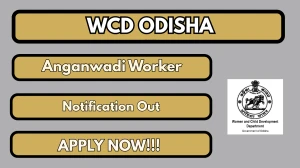 WCD Odisha Anganwadi Worker Recruitment 2026 – Apply Online for 01 Posts