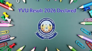YVU Result 2026 Declared - Direct Link to Download B.Tech and Diploma 3rd, 5th, 7th Sem and 2nd, 4th Supply Results at yvuexams.in