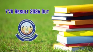 YVU Result 2026 Released - Check PG and M.Sc 5 Years 3rd, 5th, 7th, 9th Sem Results Online at yvu.edu.in