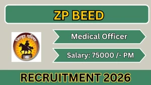 ZP Beed Medical Officer Recruitment 2026 - Walkin