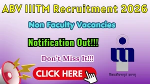 ABV IIITM Recruitment 2026 - Apply Offline for Assistant Engineer & Junior Engineer Posts ABV IIITM Recruitment 2026 - Apply Offline for Assistant Engineer & Junior Engineer Posts