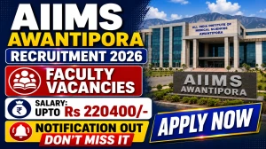 AIIMS Awantipora Faculty Recruitment 2026 - Apply Online for 94 Assistant Professor, Associate Professor and More Posts