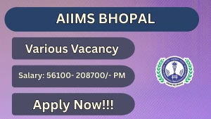 AIIMS Bhopal Group A Non Faculty Recruitment 2026 - Apply Offline for Posts AIIMS Bhopal Group A Non Faculty Recruitment 2026 - Apply Offline for Posts