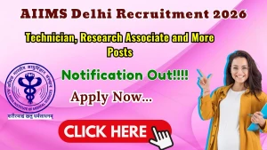 AIIMS Delhi Recruitment 2026 - Apply Online for Technician, Research Associate and More Posts