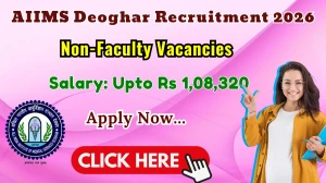 AIIMS Deoghar Non Faculty Posts Recruitment 2026 - Apply Offline for 11 Biomedical Engineer, Assistant Engineer and More Posts