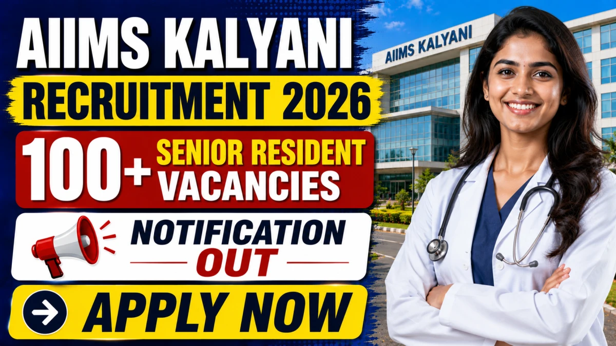AIIMS Kalyani Senior Resident Recruitment 2026 - Apply Online for 131 Posts