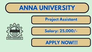 Anna University Project Assistant Recruitment 2026 - Apply Online Anna University Project Assistant Recruitment 2026 - Apply Online
