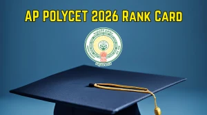 AP POLYCET 2026 Rank Card Out - Download Link, Admission Details at polycetap.ap.gov.in