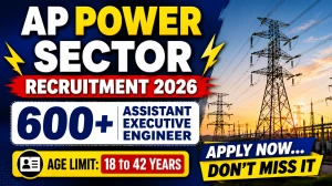 AP Power Sector AEE Recruitment 2026 (Short Notice) - Apply Online for 629 Assistant Executive Engineer Posts