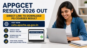 APPGCET Result 2026 Out - Direct Link to Download PG Courses Result at cets.apsche.ap.gov.in APPGCET Result 2026 Out - Direct Link to Download PG Courses Result at cets.apsche.ap.gov.in