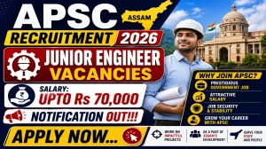 Assam APSC JE Recruitment 2026 Notification Out - Apply Online for 53 Junior Engineer Posts Assam APSC JE Recruitment 2026 Notification Out - Apply Online for 53 Junior Engineer Posts
