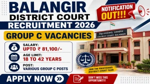 Balangir District Court Group C Recruitment 2026 - Apply Offline for 27 Steno, Junior Typist and More Posts Balangir District Court Group C Recruitment 2026 - Apply Offline for 27 Steno, Junior Typist and More Posts