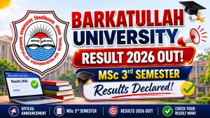 Barkatullah University Result 2026 Out - Direct Link to Download MSc 3rd Semester Results Online bubhopal.ac.in