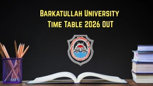 Barkatullah University Time Table 2026 OUT - Download BU Bhopal May-June Exam Date Sheet PDF at bubhopal.ac.in Barkatullah University Time Table 2026 OUT - Download BU Bhopal May-June Exam Date Sheet PDF at bubhopal.ac.in