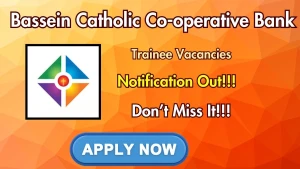 Bassein Catholic Co-operative Bank Trainee Recruitment 2026 - Apply Online