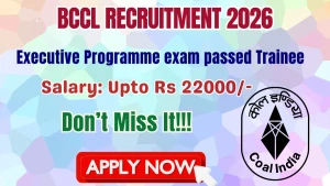 BCCL Executive Trainee Recruitment 2026 - Apply Online