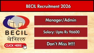 BECIL Manager/Admin Recruitment 2026 - Apply Online BECIL Manager/Admin Recruitment 2026 - Apply Online