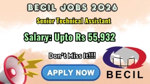 BECIL Senior Technical Assistant Recruitment 2026 - Apply Offline BECIL Senior Technical Assistant Recruitment 2026 - Apply Offline