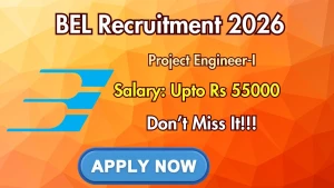 BEL Project Engineer-I Recruitment 2026 - Apply Offline