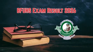 BFUHS Exam Result 2026 Out - Direct Link to Download BSc Nursing 1st, 2nd, 7th Semester Result at examination.bfuhs.ac.in