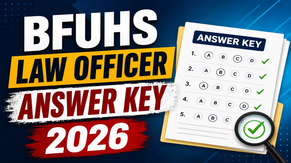 BFUHS Law Officer Answer Key 2026 – Download PDF, Response Sheet & Objection Link