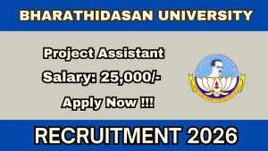 Bharathidasan University Project Assistant Recruitment 2026 - Apply Offline