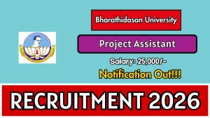Bharathidasan University Project Assistant Recruitment 2026 - Apply Offline Bharathidasan University Project Assistant Recruitment 2026 - Apply Offline
