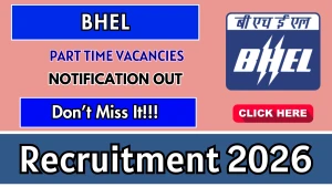 BHEL PTMC Recruitment 2026 - Walkin for Part Time Medical Consultant Posts